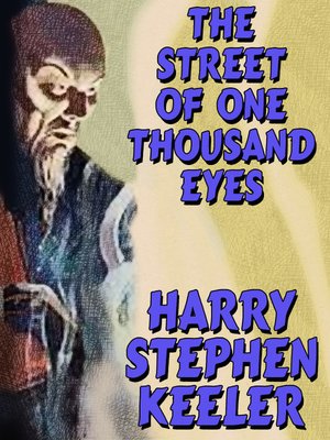 cover image of The Street of One Thousand Eyes